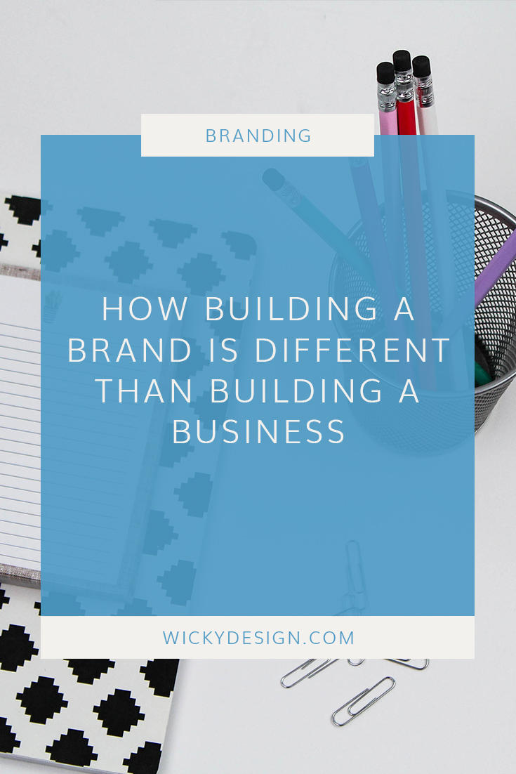 Are you building a business or a brand? 