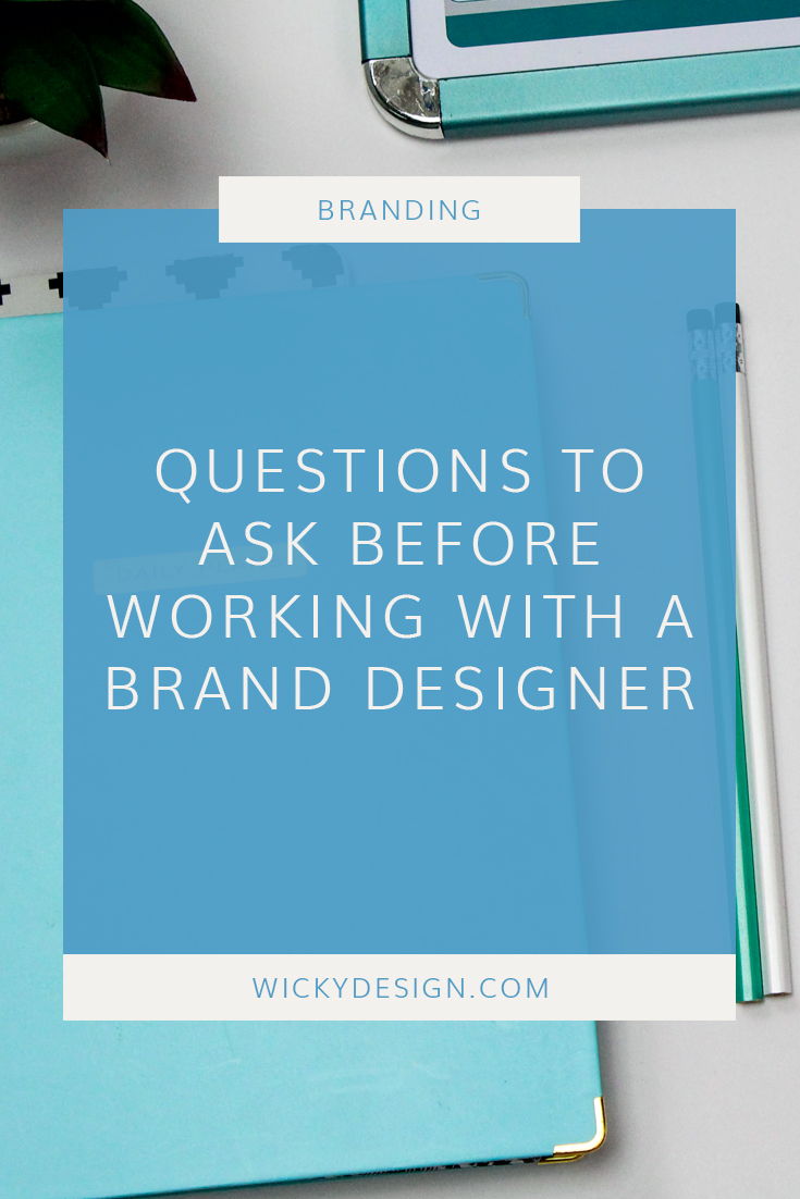 Questions to ask before working with a brand designer