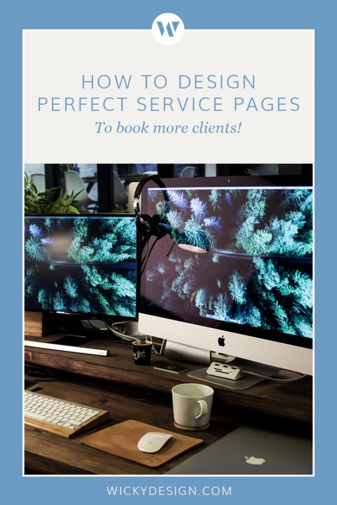 How to design perfect service pages to book more clients.