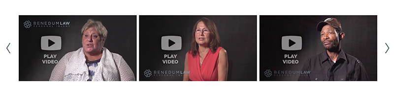 Video testimonials- Benedum Law