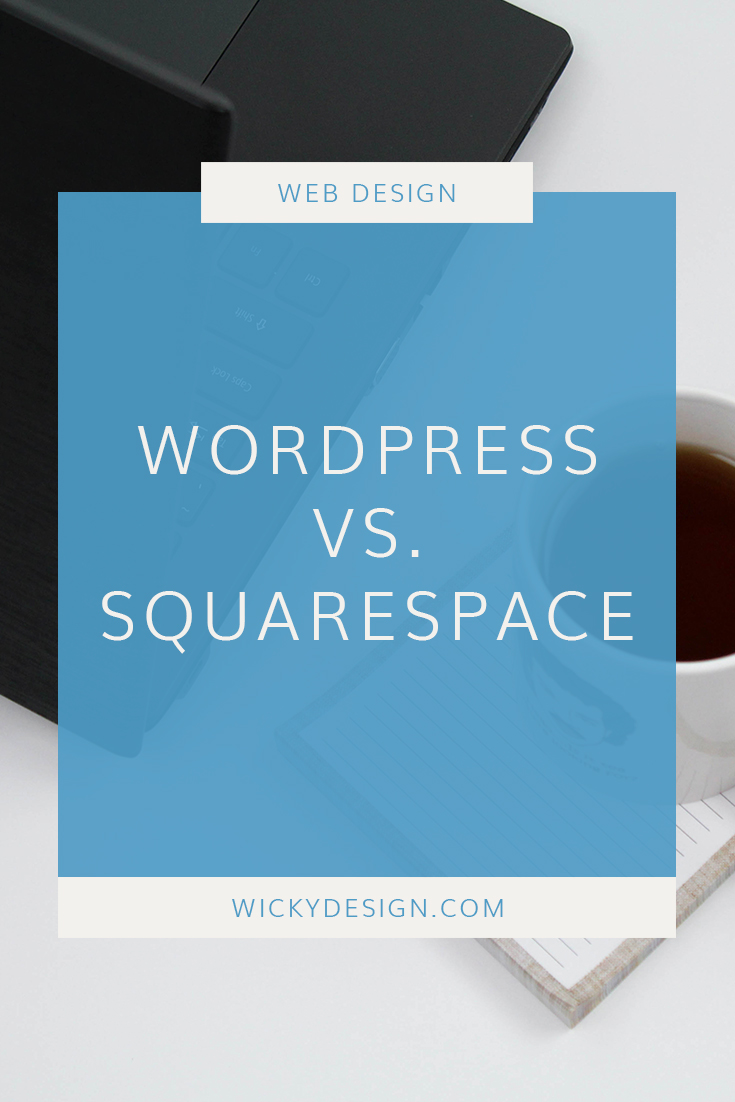 Wordpress vs. Squarespace