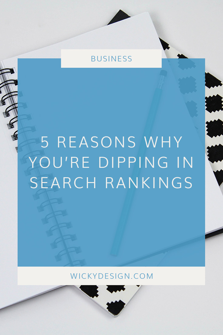 5 reasons why you're dipping in search rankings