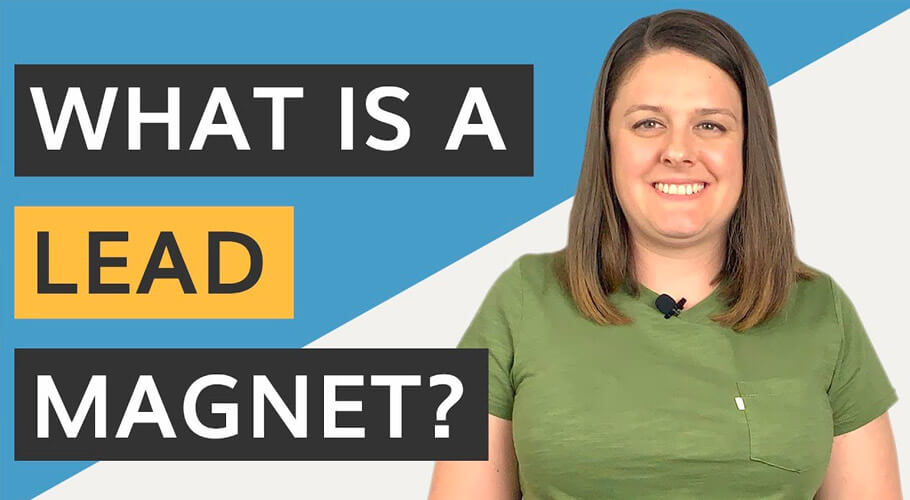 What is a lead magnet?