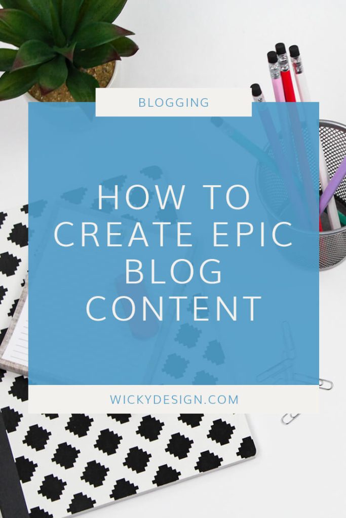 How to create epic blog content