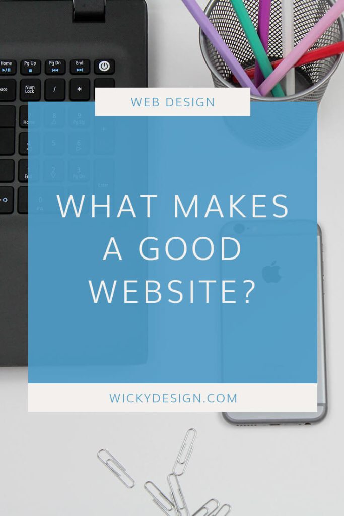 What Makes A Good Website?