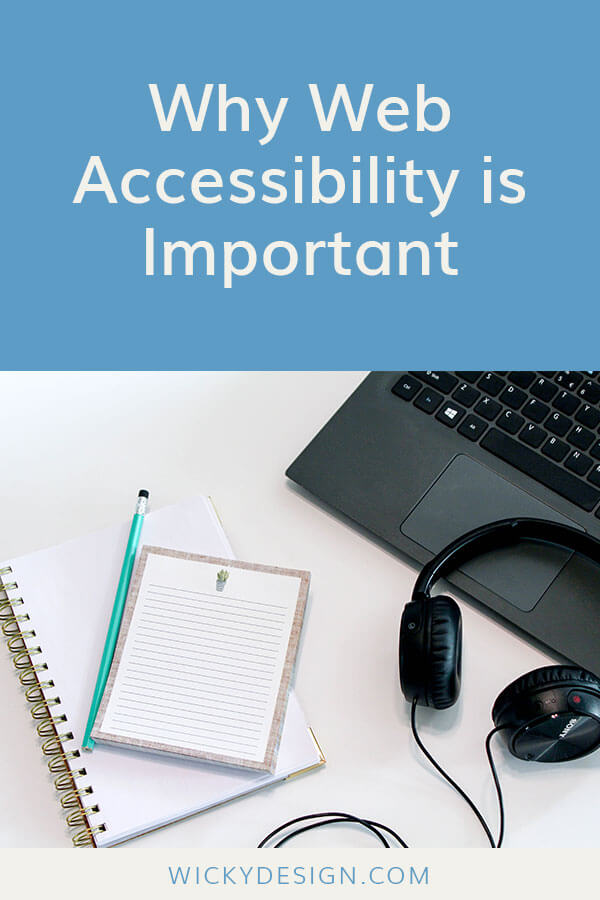 Why Web Accessibility Is Important