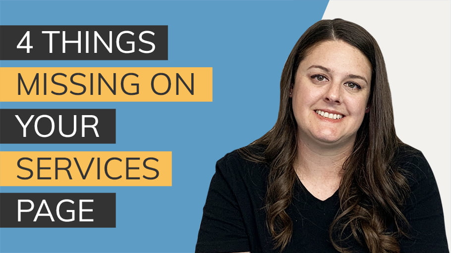 4 Things Missing On Your Services Pages