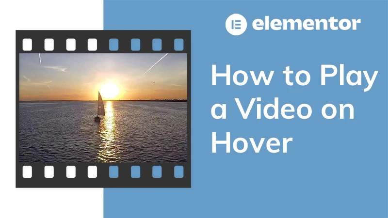 How to Play a Video on Hover [Elementor Tutorial]
