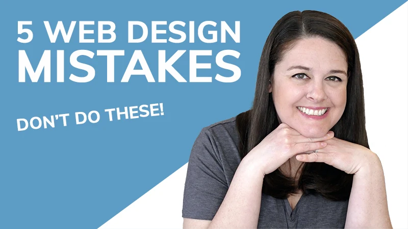5 Web Design Mistakes You Might Be Making