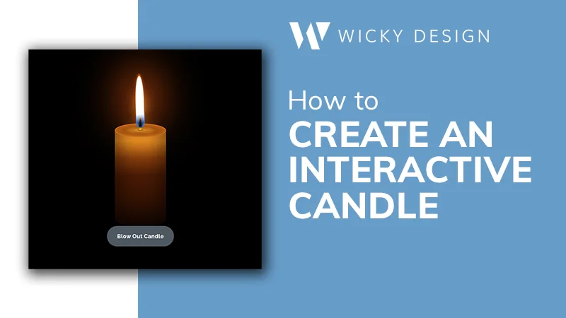 How to Create an Interactive Candle